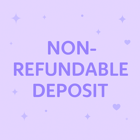 Non-refundable Deposit